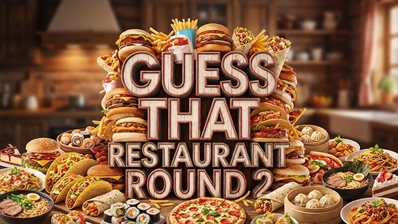 Guess That Restaurant Round 2